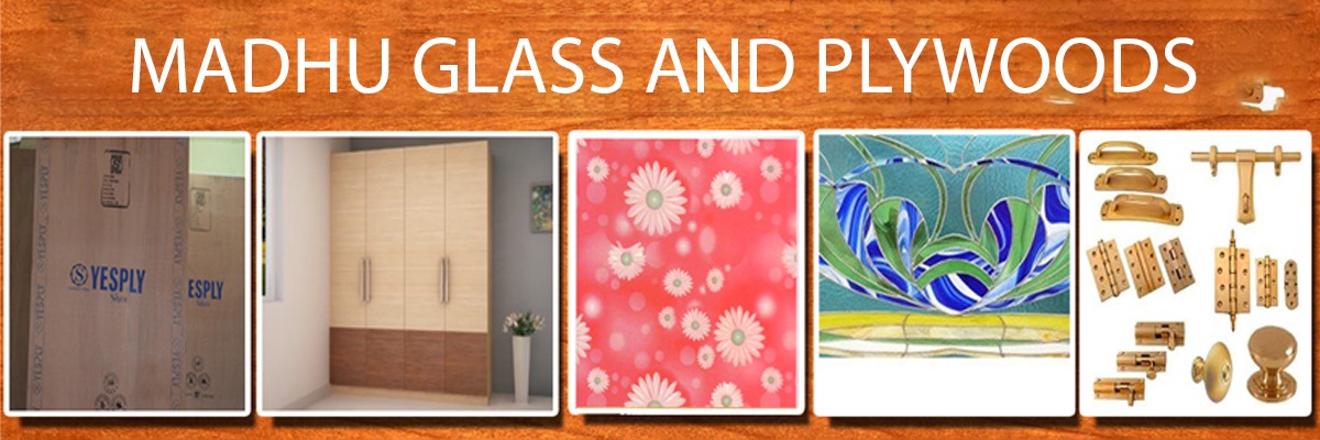 Madhu Glass & Plywoods